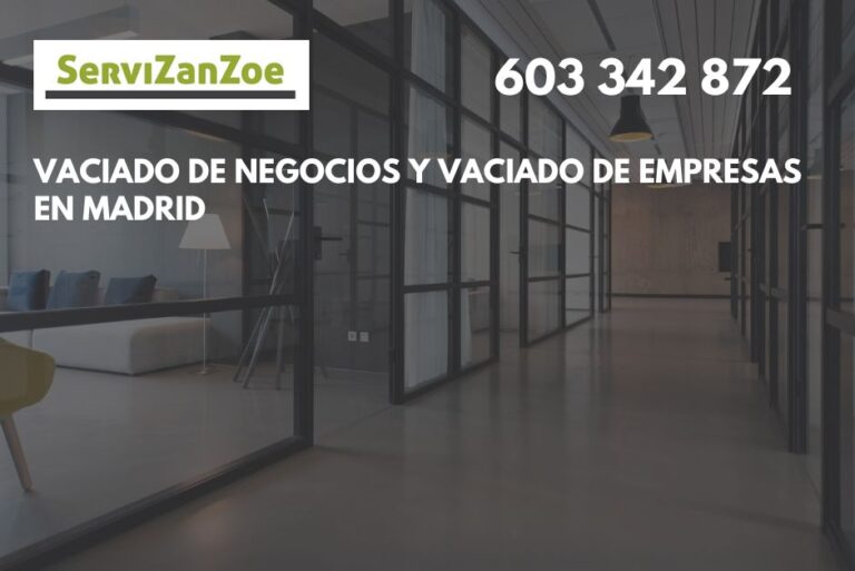 vaciado de negocios y vaciado de empresas en madrid