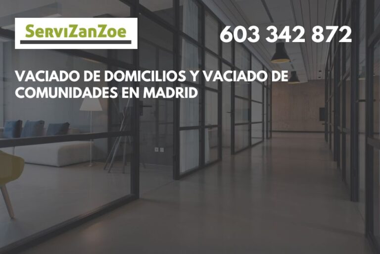 Vaciado de domicilios en Madrid / vaciado de comunidades en Madrid